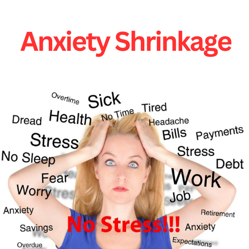 Anxiety Shrinkage